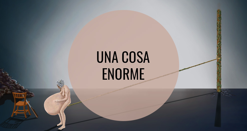 date_una_cosa date una cosa enorme